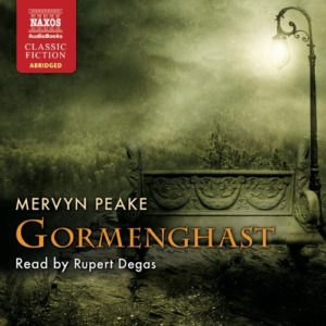 Gormenghast by Mervyn Peake - Audiobook read by Rupert Degas